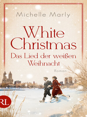 cover image of White Christmas – Das Lied der weißen Weihnacht